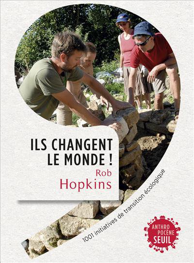 2014_rob-hopkins8ils-changent-le-monde