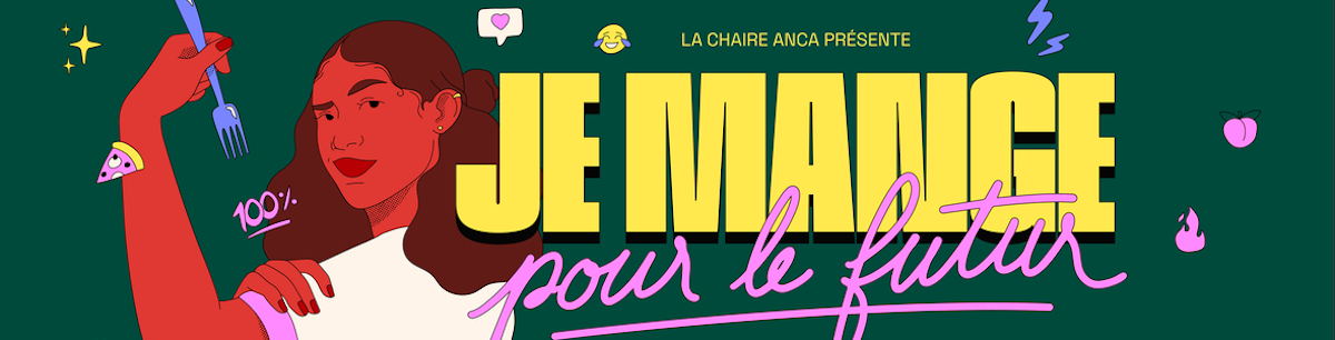 Chaire ANCA_Jemangepourlefutur
