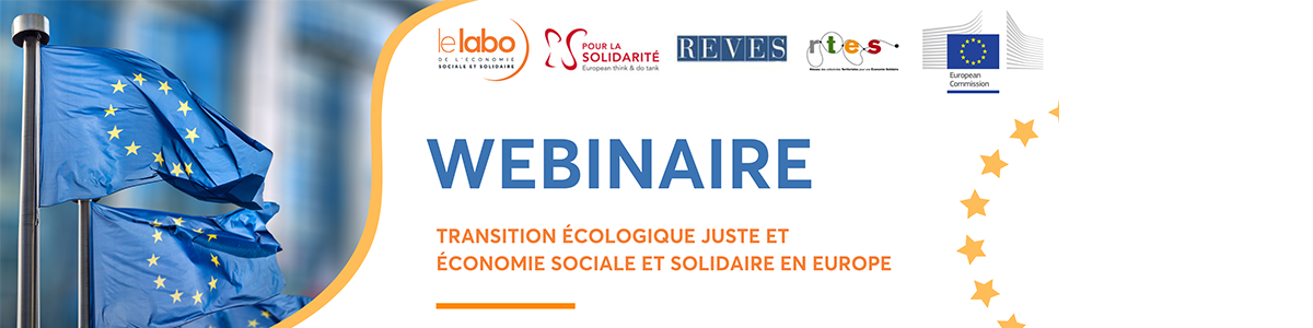 webinaire_transition_ecologique_juste_et_economie_sociale_et_solidaire_en_europe